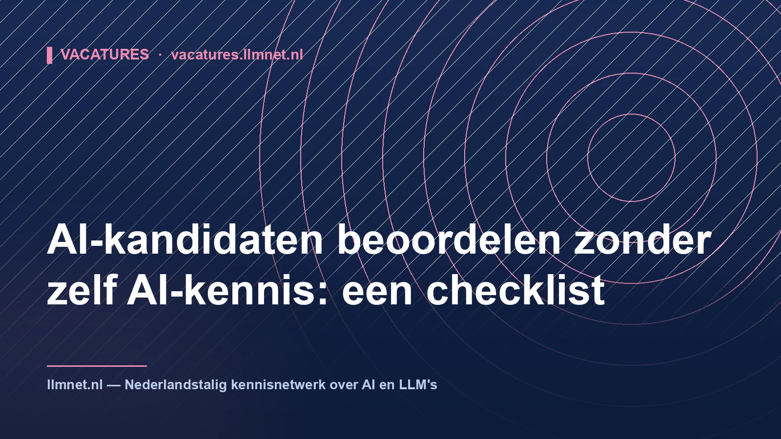 AI-kandidaten beoordelen zonder AI-kennis: een checklist